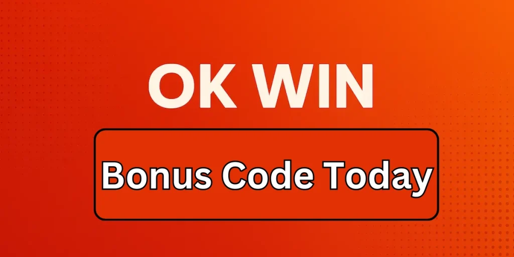 OKWin Game Bonus Code Today